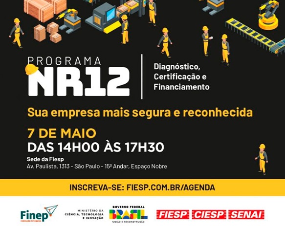 Inscrições abertas para lançamento do Programa NR12 dia 7 de maio na sede da Fiesp