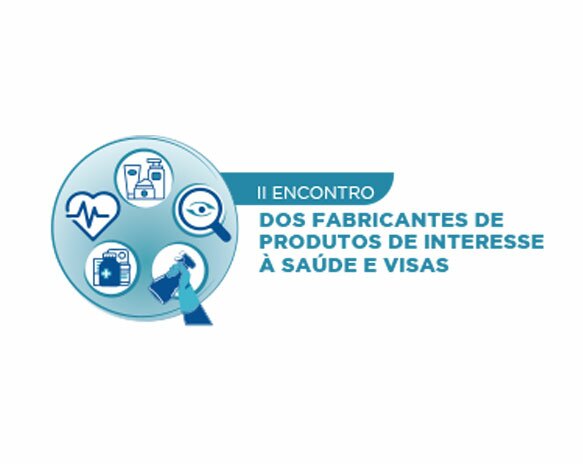 ABIMO apoia 2º Encontro dos Fabricantes de Produtos de Interesse à Saúde e VISAS