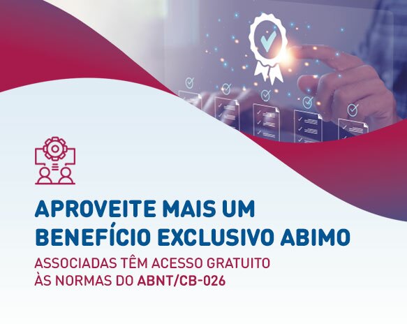 Associadas à ABIMO contam com benefícios exclusivos para acesso às normas técnicas da ABNT
