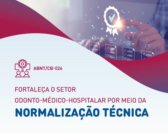 Comissões de Estudo ampliam a participação da indústria na normalização de dispositivos médicos